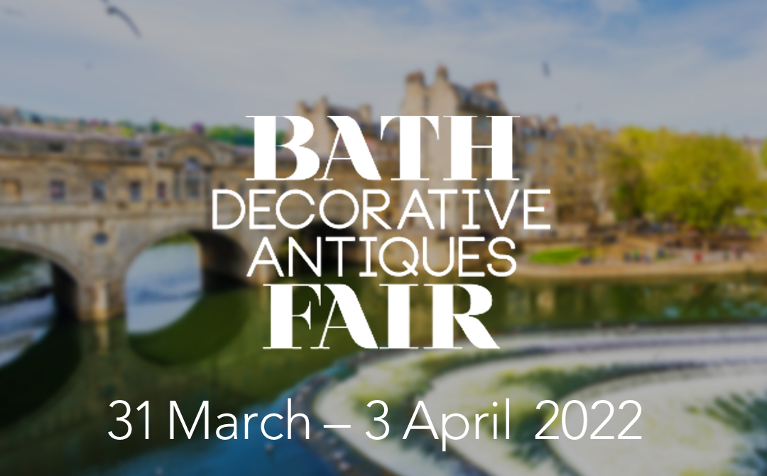 Bath Decorative Antiques Fair Returns to Its Traditional Spring Date, 31 March – 3 April